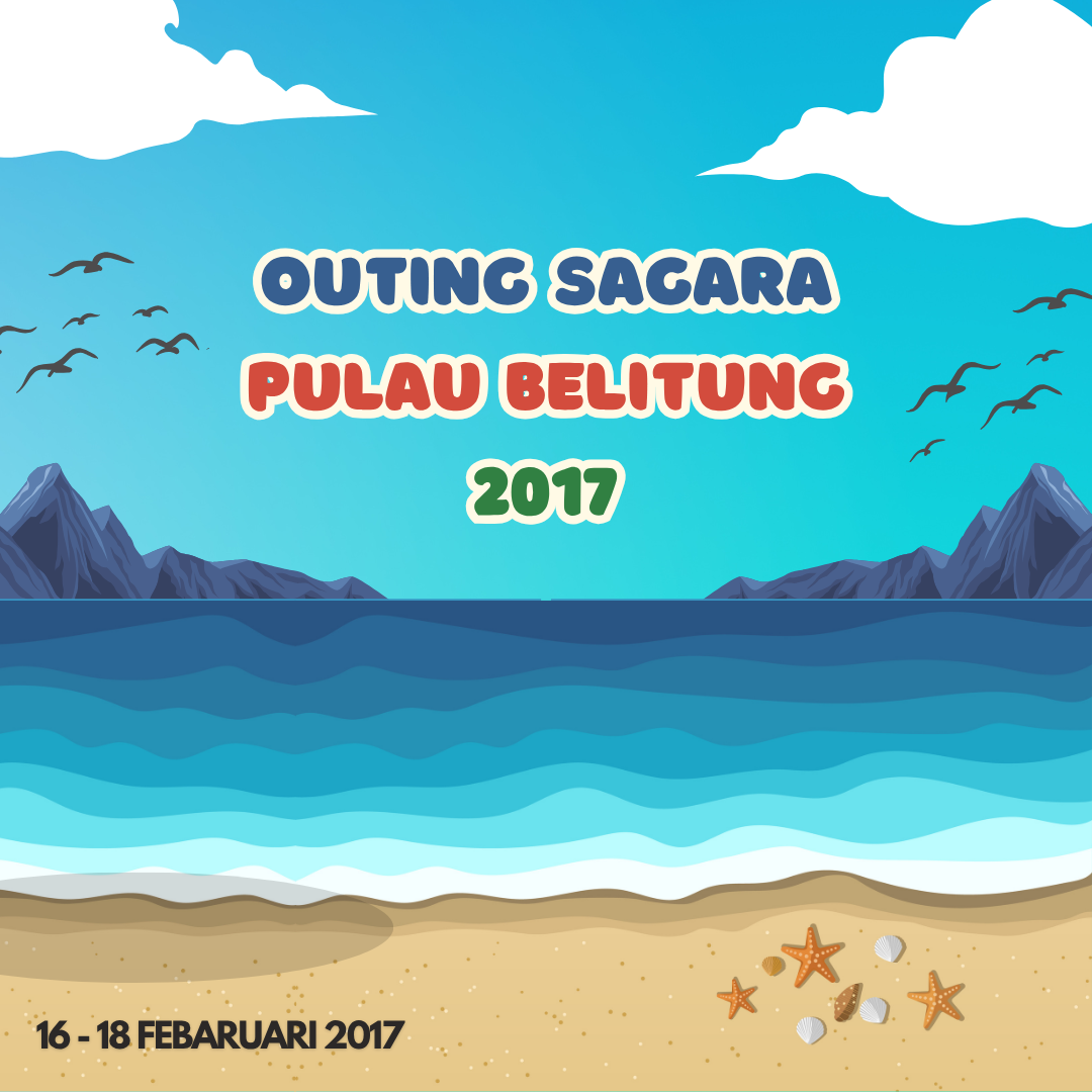 Outing Sagara #05 ke Belitung